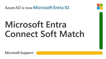 Overview of Microsoft Entra Connect Soft Match and how to perform Soft Match | Microsoft