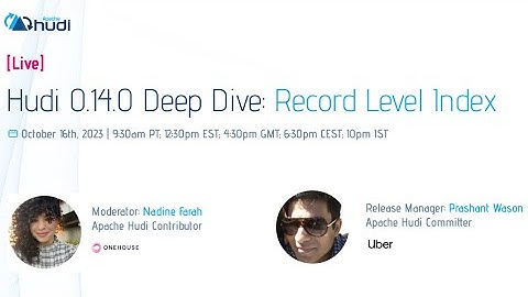 [LIVE] Hudi 0.14.0 Deep Dive: Record Level Index