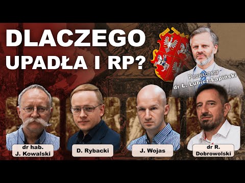 Dlaczego upadła Rzeczpospolita