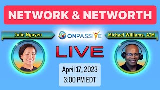 #ONPASSIVE 💥💥💥LIVE w/  #JULIENGUYEN and MICHAEL WILLIAMS, AIM 💥💥💥🔥🔥#network #networth 🔥💎💎