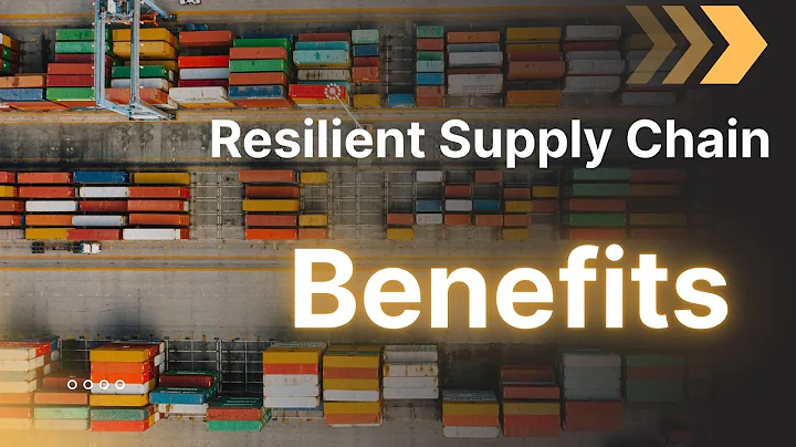 Benefits of Supply Chain Resilience | Why Every Business Needs a Resilient Supply Chain
