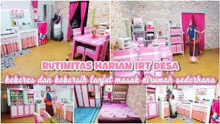 RUTINITAS HARIAN IRT DESA || KEGIATAN PAGI SAMPAI SORE || MASAK DAN BEBERES DI RUMAH SEDERHANA