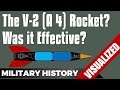 The V 2 Rocket A 4 How Effective was it