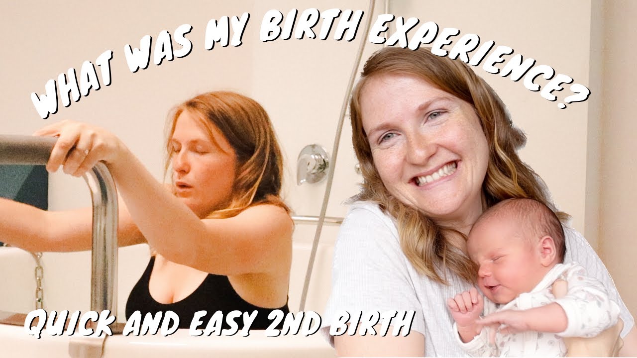 What was my birth like? Birth Story fast and positive second birth