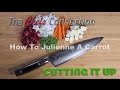 How To Julienne A Carrot
