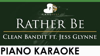 Clean Bandit - Rather Be ft. Jess Glynne - LOWER Key (Piano Karaoke Instrumental)