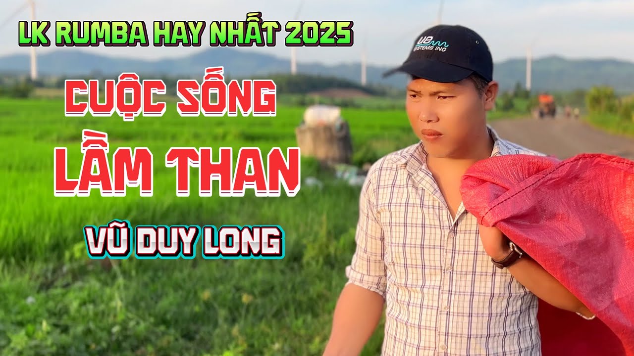 LK Cuộc Sống Lầm Than | Vũ Duy Long ( LK Rumba nhạc đời 2025 )