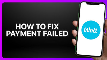 How To Fix “Payment Failed” In Wolt App 2025! Tutorial