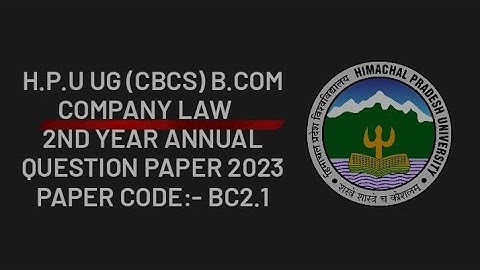 HPU UG (cbcs) B.COM. Company law 2nd year question papers 2023