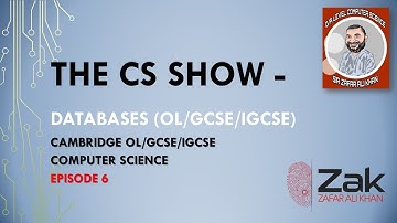 The CS Show | Episode 6 | OL - Databases | By Zak