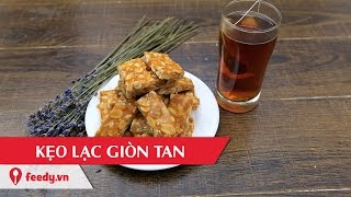 Hướng dẫn cách làm Kẹo Lạc truyền thống giòn ngon - Peanut Candy