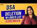 Part 18: Deletion in Linked List in C | Beginning, End &amp; Position | Full Code Implementation | DSA