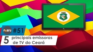 Confira As 5 Principais Emissoras De Tv Do Ceará - Fastv