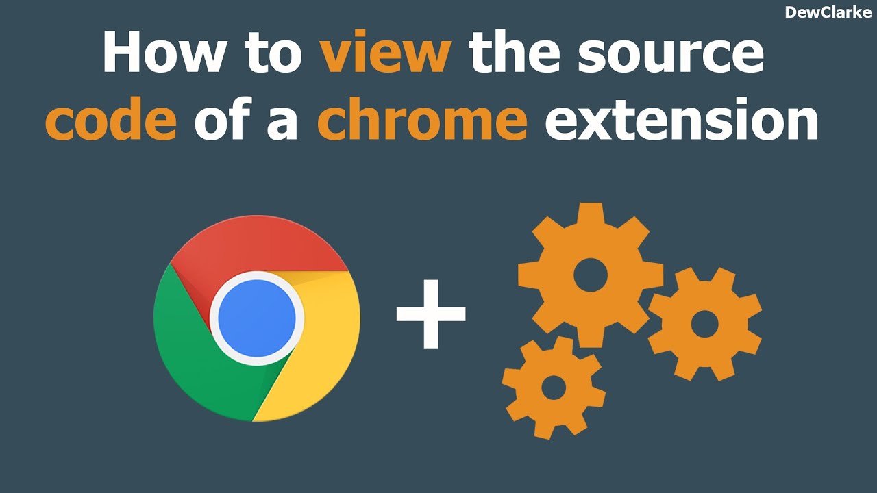 Chrome viewer. Chrome Extensions. Chrome code. Код Chrome. View source.