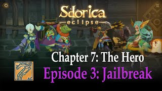 Sdorica Eclipse Chapter 7: The Hero l Episode 3: Jailbreak