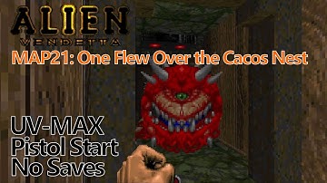 Doom II - Alien Vendetta - Map 21: One Flew Over the Cacos Nest