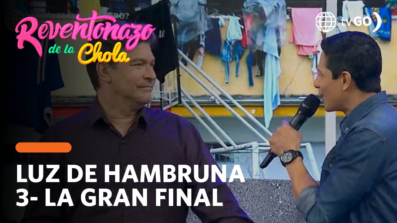 El Reventonazo de la Chola: Luz de Hambruna 3 - La Gran Final