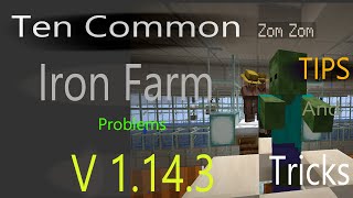Ten Problems with 1.14.3 Iron Farms and Solutions: Minecraft Tips and Tricks