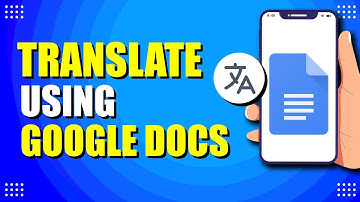 Hoe vertalen met Google Docs (eenvoudige manier)