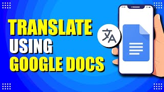 How To Translate Using Google Docs (Easy Way)