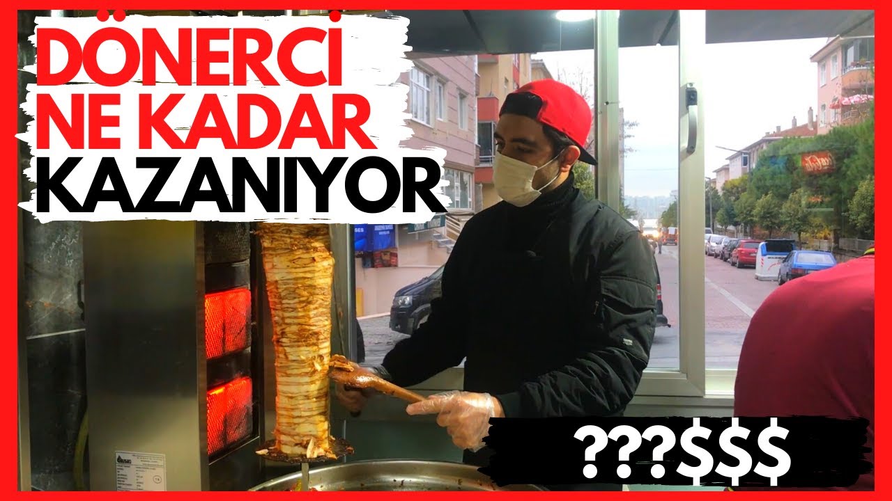 BİR GÜN BOYUNCA DÖNERCİ OLMAK !! DÖNERCİLER NE KADAR KAZANIYOR!