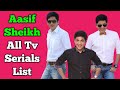 Aasif Sheikh All Tv Serials List || Indian Actor || Bhabhiji Ghar Par Hain