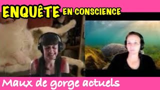 76-Les maux de gorge ambiants actuels 🔎 Capsule 🎀