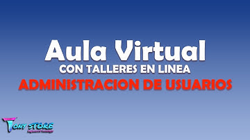 Sistema Web - Aula Virtual con Talleres en Linea (PHP - VUE - MYSQL) - Administrador de Usuarios