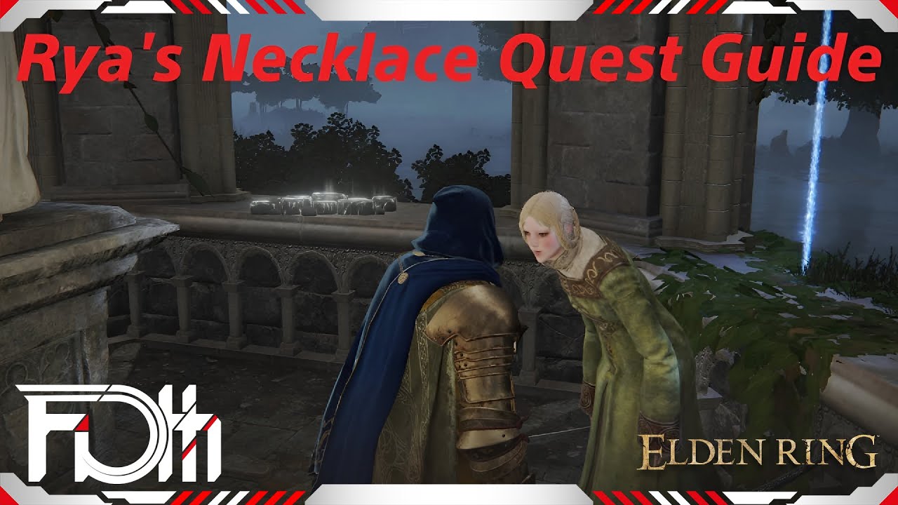 Elden Ring Rya's Necklace Quest Guide YouTube