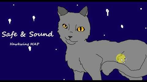 Safe and Sound|Hawkwing MAP|OPEN