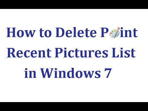 How to Delete Paint Recent Pictures from List in Windows 7