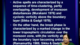 Mod-09 Lec-20 Active-weak spells and breaks in the monsoon - Part 1