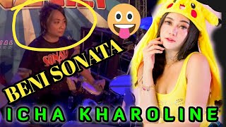 ICHA KHAROLINE PAMER BOJONE Bareng BENI Kendang OM SONATA