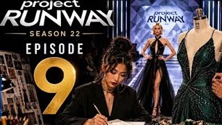 Project Runway Season 22, Episode 9 2026