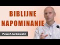 Biblijne napominanie  pawe jurkowski