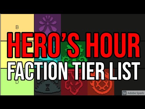 Hero's Hour Faction's Definitive Tier List