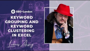 SEO keyword grouping and clustering for using Excel, SEMRush and SEOWind