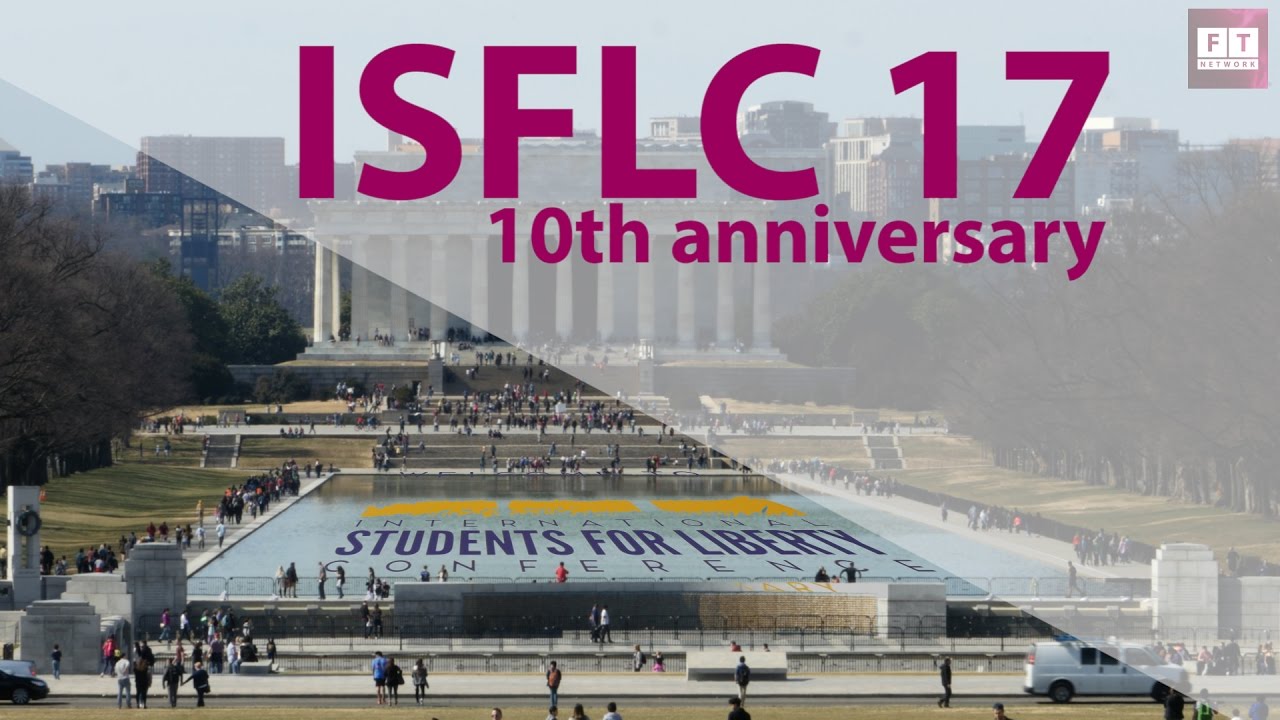 International Students For Liberty Conference 2017