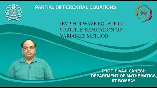 Lecture 4.11: IBVP for Wave Equation - Separation of Variables Method