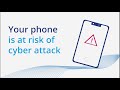 Your phone is at risk of cyber attack