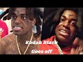 Kodak Black - 'Ya'll ain't gon play with me in real life'