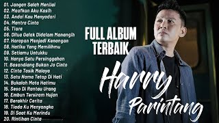 HARRY PARINTANG FULL ALBUM * LAGU lAGU NOSTALGIA BIKIN BAPER 2025 ❤️