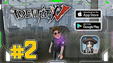 Identity V- Cameplay Walkthrough mission 2(ios)(Mr perfect gaming)