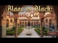Blaec (Blāc ) vs Black: A Linguistic Clarification