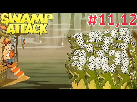 Swamp Attack Episode 1 Level 11 & 12