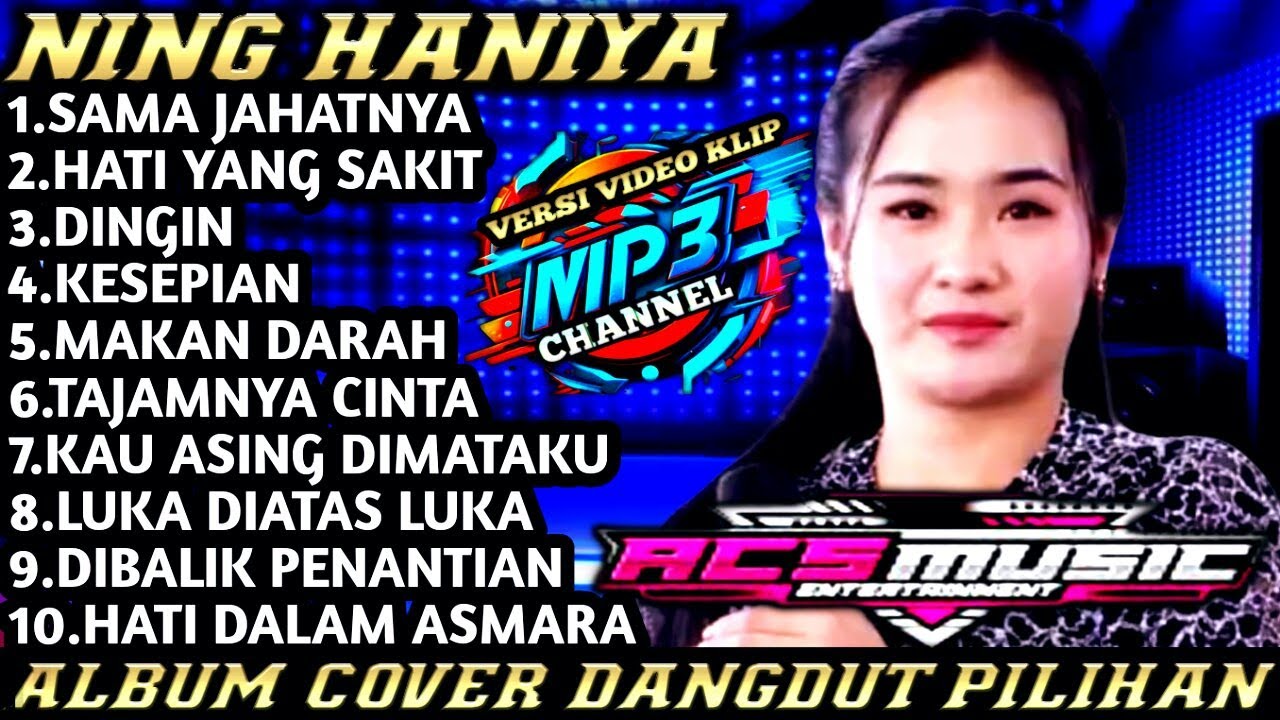 Ning Haniya Full Album | Cover | Acs Music