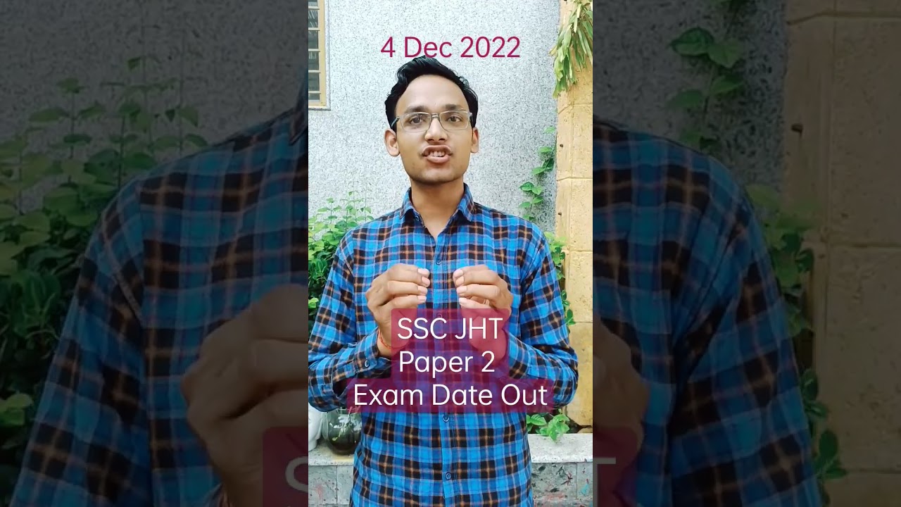 SSC JHT paper 2 exam date out 