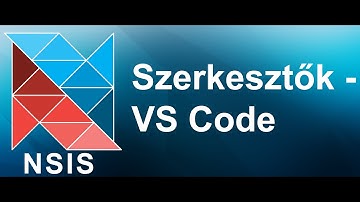 NSIS (Nullsoft Scriptable Install System) telepítőkészítés - Visual Studio Code