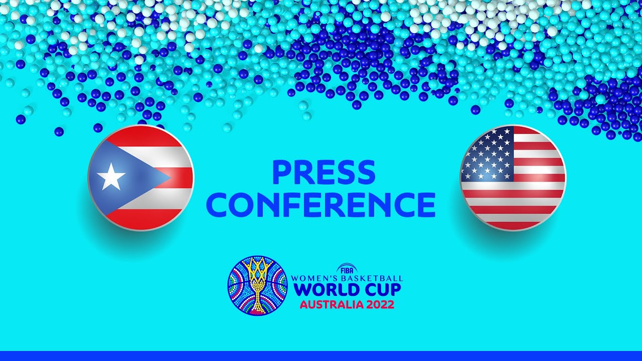 Puerto Rico v USA Press Conference FIBA Women's Basketball World