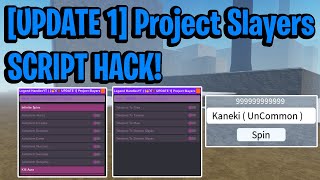 [🔥⚔️👹 UPDATE 1] Project Slayers Script GUI Hack (BOSS AUTOFARM, INFINITE SPINS, AND MORE) *PASTEBIN*